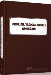 Prof. Dr. Yadigar İzmirli Armağanı - Savaş Yayınları