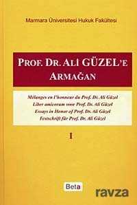 Prof.Dr. Ali Güzel'e Armağan Cilt I - 1