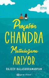 Profesör Chandra Mutluluğunu Arıyor - Epsilon Yayınları