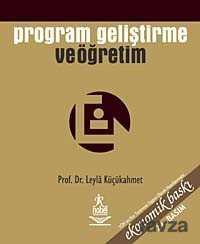 Program Geliştirme ve Öğretim / Leyla Küçükahmet - 1