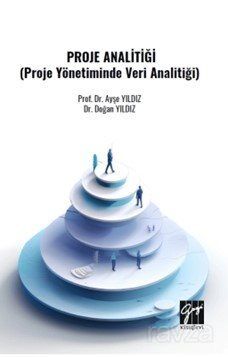 Proje Analitiği (Proje Yönetiminde Veri Analitiği) - 1