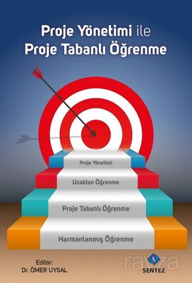 Proje Yönetimi ile Proje Tabanlı Öğrenme - 1