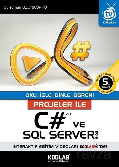 Projeler İle C# 7.0 ve SQL SERVER 2016 - 1