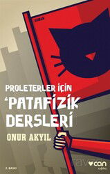 Proleterler İçin Patafizik Dersleri - Can Yayınları