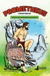 Prometheus / Mitolojik Kahramanlar Dizisi 2 - Bulut Yayınları