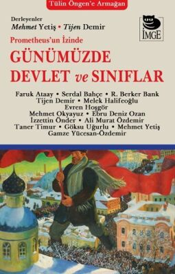 Prometheus'un İzinde Günümüzde Devlet ve Sınıflar - 1