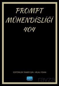 Prompt Mühendisliği 404 - 1