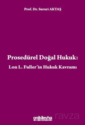 Prosedürel Doğal Hukuk - 1