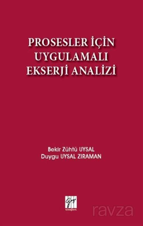 Prosesler İçin Uygulamalı Ekserji Analizi - Gazi Kitabevi