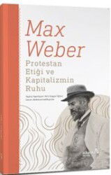 Protestan Etiği ve Kapitalizmin Ruhu - Albaraka Yayınları