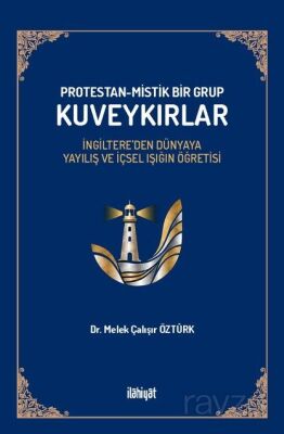Protestan-Mistik Bir Grup Kuveykırlar - 1