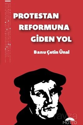 Protestan Reformuna Giden Yol - 1