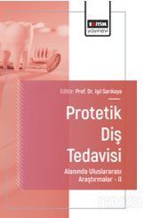 Protetik Diş Tedavisi Alanında Uluslararası Araştırmalar II - 1