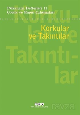 Psikanaliz Defterleri 11: Korkular Ve Takıntılar - 1
