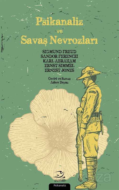 Psikanaliz ve Savaş Nevrozları - Pinhan Yayıncılık