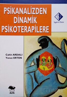 Psikanalizden Dinamik Psikoterapilere - 1