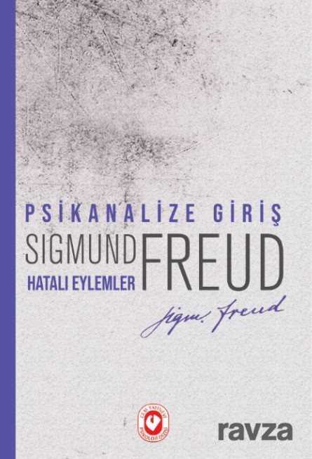 Psikanalize Giriş - Hatalı Eylemler - Cem Yayınları