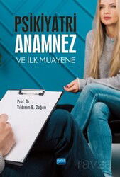 Psikiyatri: Anamnez ve İlk Muayene - Nobel Yayın Dağıtım