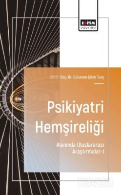 Psikiyatri Hemşireliği Alanında Uluslararası Araştırmalar-I - 1