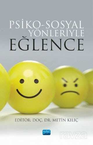 Psiko-Sosyal Yönleriyle Eğlence - 1