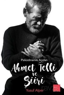 Psikodinamik Açıdan Ahmet Telli Şiiri - 1