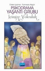 Psikodrama Yaşantı Grubu İçimize Yolculuk - Nobel Yayın Dağıtım