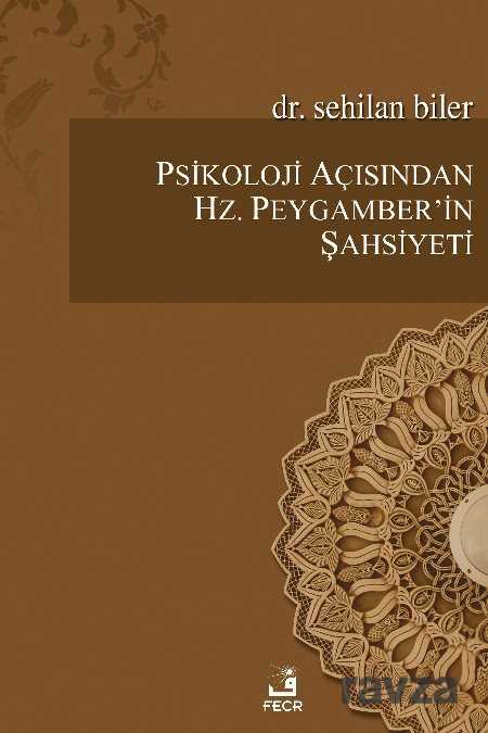 Psikoloji Açısından Hz. Peygamber'in Şahsiyeti - Fecr Yayınevi