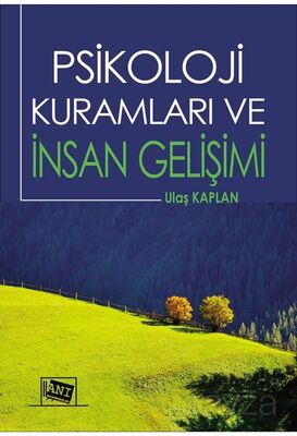 Psikoloji Kuramları ve İnsan Gelişimi - 1