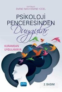 Psikoloji Penceresinden Duygular: Kuramdan Uygulamaya - 1