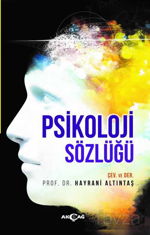 Psikoloji Sözlüğü - Akçağ Yayınları