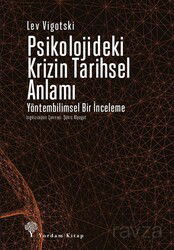 Psikolojideki Krizin Tarihsel Anlamı - Yordam Kitap