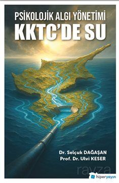 Psikolojik Algı Yönetimi KKTC'de Su - 1