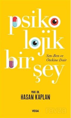 Psikolojik Bir Şey: Sen Ben ve Ötekine Dair - 1