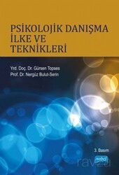 Psikolojik Danışma İlke ve Teknikleri - Nobel Yayın Dağıtım