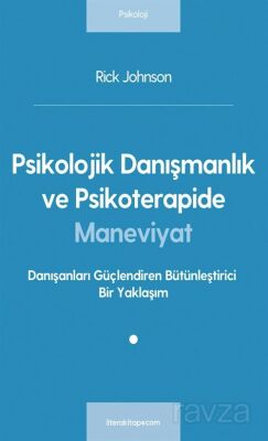 Psikolojik Danışmanlık ve Psikoterapide Maneviyat - 1