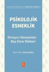 Psikolojik Esneklik - Nobel Yaşam