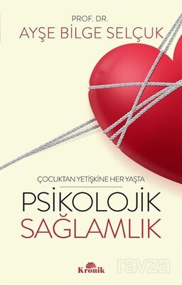 Psikolojik Sağlamlık - 1