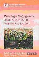 Psikolojik Sağlığımızı Nasıl Koruruz?-II - 1