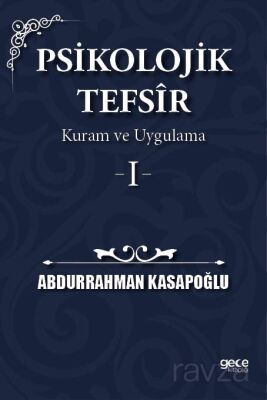 Psikolojik Tefsîr Kuram ve Uygulama 1 - 1