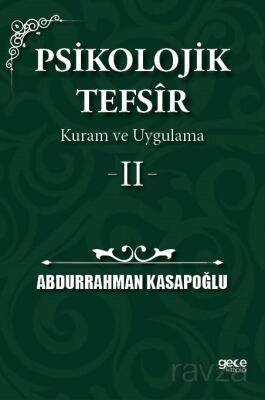 Psikolojik Tefsîr Kuram ve Uygulama 2 - 1