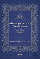 Psikolojik Tefsîrin Önemi ve Amaçları - Gece Kitaplığı