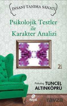 Psikolojik Testler ile Karakter Analizi - Hayat Yayınları