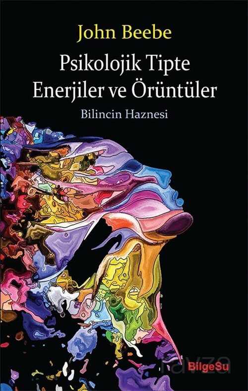 Psikolojik Tipte Enerjiler ve Örüntüler - Bilgesu Yayıncılık