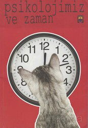 Psikolojimiz ve Zaman - Türkiye Enformasyon Bürosu Yayınları