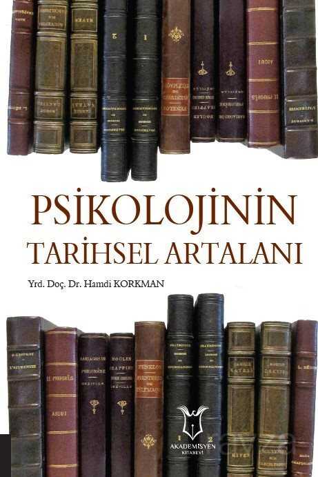 Psikolojinin Tarihsel Artalanı - Akademisyen Kitabevi