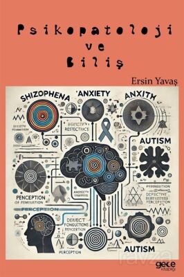Psikopatoloji ve Biliş - 1