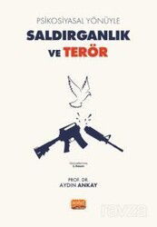 Psikosiyasal Yönüyle Saldırganlık Ve Terör - Nobel Yayın Dağıtım