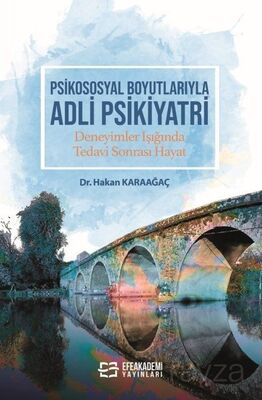 Psikososyal Boyutlarıyla Adli Psikiyatri - 1