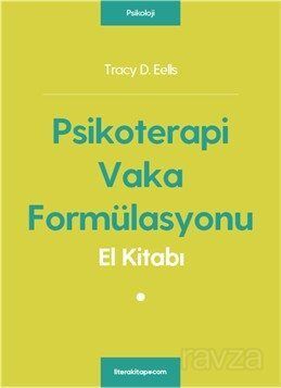 Psikoterapi Vaka Formülasyonu El Kitabı - 1