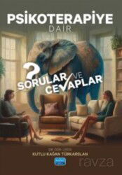 Psikoterapiye Dair Sorular ve Cevaplar - Nobel Yayın Dağıtım